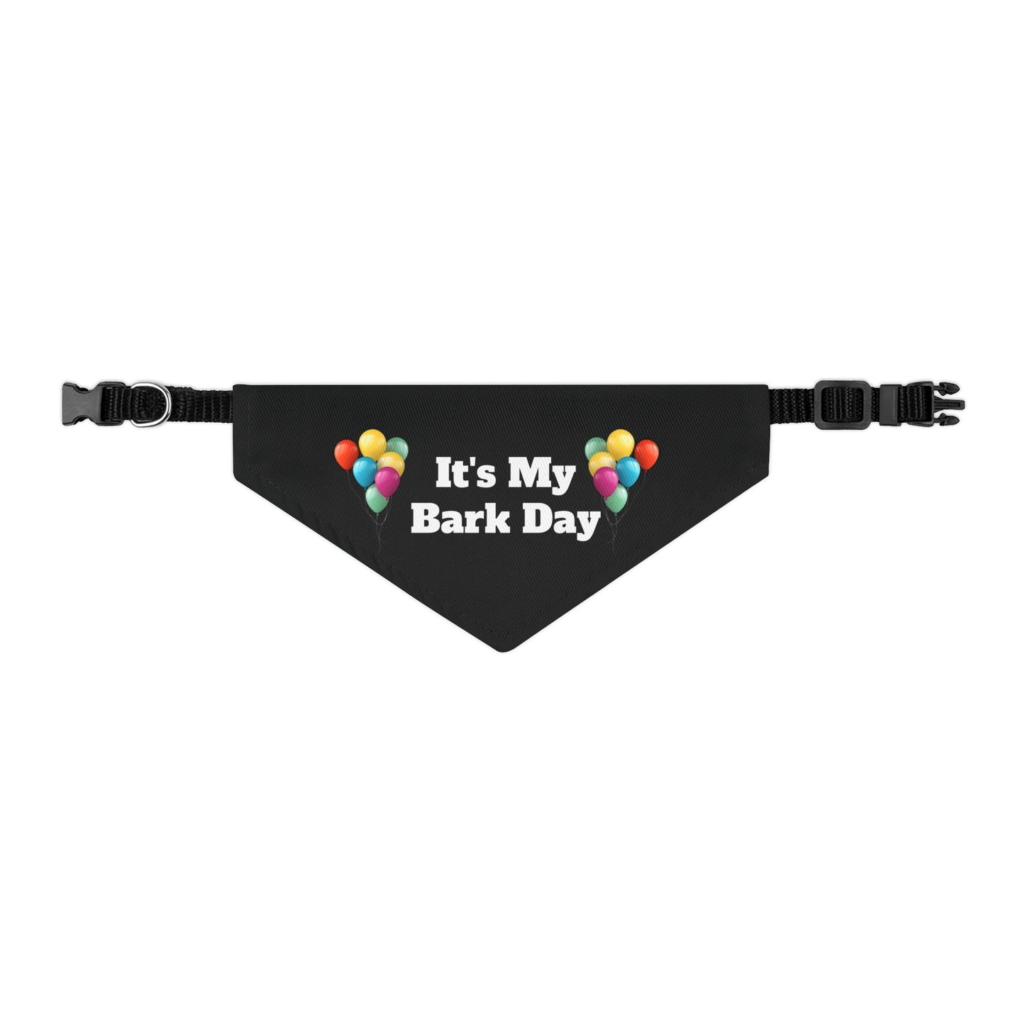 It's My Bark Day - Pet Bandana Collar