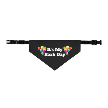 It's My Bark Day - Pet Bandana Collar
